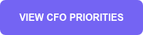 <p style="font-weight: bold; font-size: 16px;"><span style="font-family: Arial, Helvetica, sans-serif; color: #ffffff;">VIEW CFO PRIORITIES</span></p>