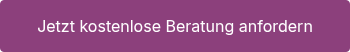 Jetzt kostenlose Beratung anfordern