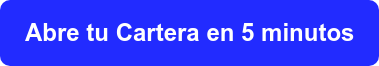 Abre tu Cartera en 5 minutos