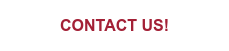 CONTACT US!