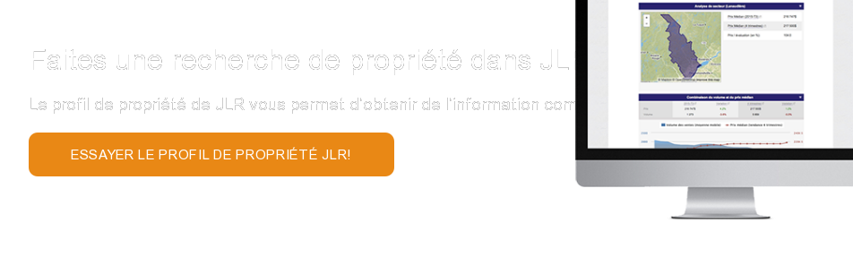 Faites une recherche de propriété dans JLR dès aujourd'hui Le profil de  propriété de JLR vous permet d’obtenir de l’information complète sur le  bâtiment de votre choix.  Essayer le profil de propriété JLR!
