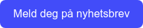 Meld deg på nyhetsbrev