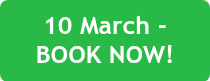 10 March&nbsp;- BOOK NOW!