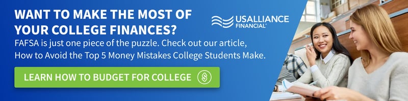 Two college kids talk while holding papers, with the text "Want to make the most of your college finances? FAFSA is just one piece of the puzzle. Check out our article, How to Avoid the Top 5 Money Mistakes College Students Make. Learn how to budget for college."