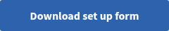 Download set up form