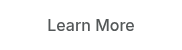 Learn More