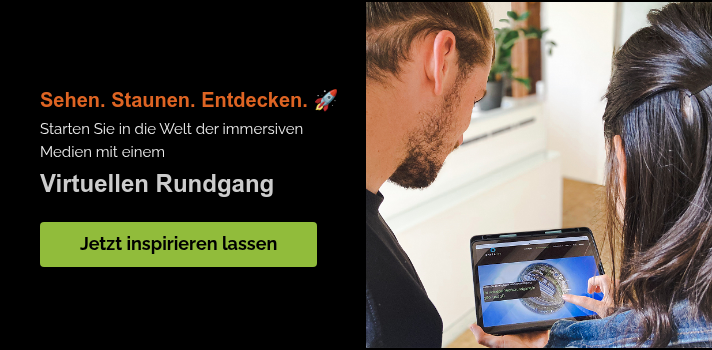 Sehen. Staunen. Entdecken. 🚀 Starten Sie in die Welt der immersiven Medien mit einem Virtuellen Rundgang