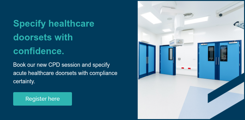Specify healthcare doorsets with confidence.&nbsp;