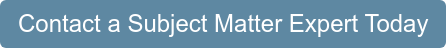 Contact a Subject Matter Expert Today