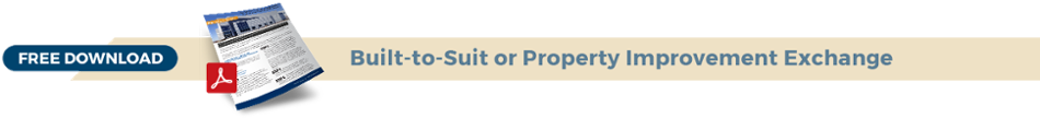 Build to Suit Property Improvement Exchange Download