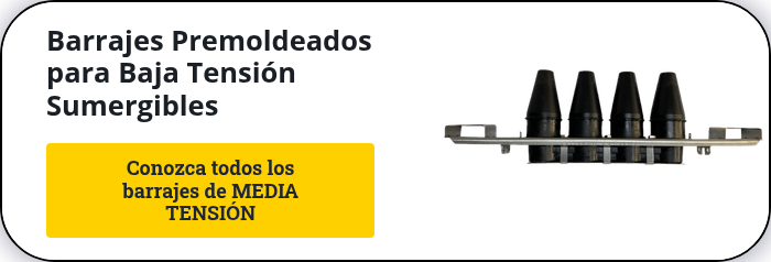 Barrajes Premoldeados para Baja Tensión Sumergibles