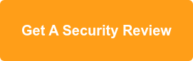 Get A Security Review