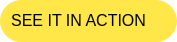See it in action
