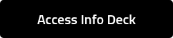 Access Info Deck