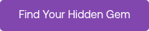 Find Your Hidden Gem