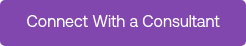 Connect With a Consultant