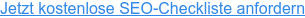 Sofort kostenlose SEO-Checkliste herunterladen