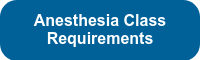 Anesthesia Class Requirements