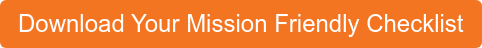 Download Your Mission Friendly Checklist