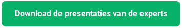 Download de presentaties van de experts