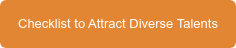 Checklist to Attract Diverse Talents