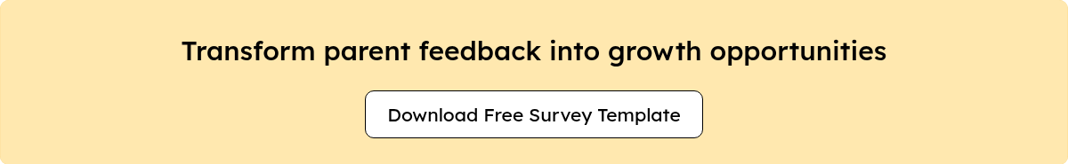Transform parent feedback into growth opportunities{{ include_custom_fonts({"Lexend":["Black","Bold","Extra Bold","Extra Light","Light","Medium","Regular","Semi Bold","Thin"]}) }}