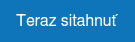 Teraz sitahnuť