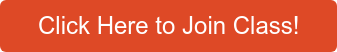 Click Here to Join Class!
