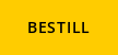 Bestill
