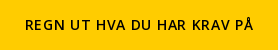 Regn ut hva du har krav på