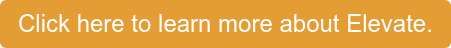Click here to learn more about Elevate.