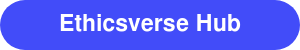Ethicsverse Hub