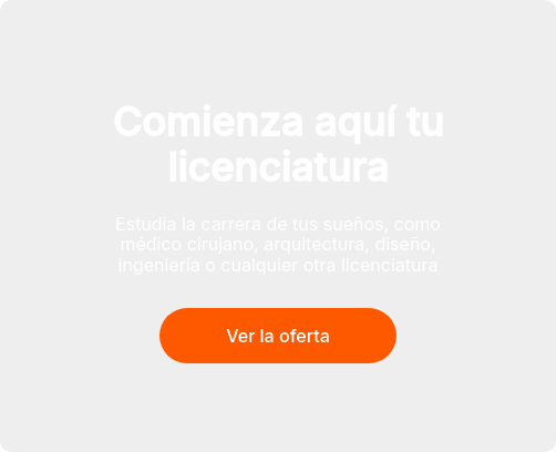 Comienza aquí tu licenciatura