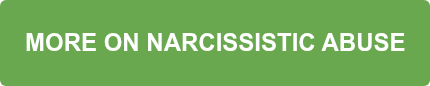 MORE ON NARCISSISTIC ABUSE