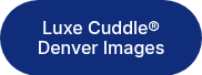 Luxe Cuddle® Denver Images