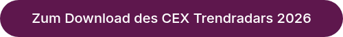 <p>Zum Download des CEX Trendradars 2026</p>