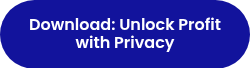 <p>Download: Unlock Profit with Privacy</p>