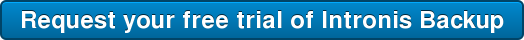 Request your free trial of Intronis Backup