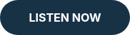 <strong>LISTEN NOW</strong>