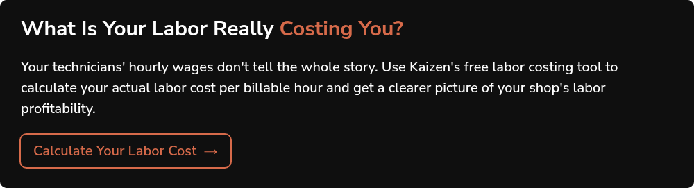 What Is Your Labor Really Costing You? &nbsp; Your technicians' hourly wages don't tell the whole story. Use Kaizen's free labor costing tool to calculate your actual labor cost per billable hour and get a clearer picture of your shop's labor profitability.