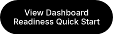 View Dashboard Readiness Quick Start