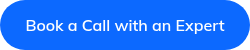 Book a Call with an Expert