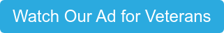 Watch Our Ad for Veterans