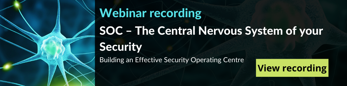 Webinar - The Central Nervous System of your security