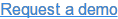 Request a demo