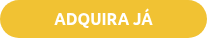 ADQUIRA JÁ