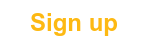 Sign up