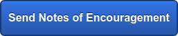 Send Notes of Encouragement