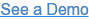See&nbsp;a Demo