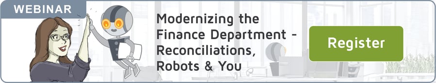Modernizing the Finance Department - Reconciliations, Robots & You